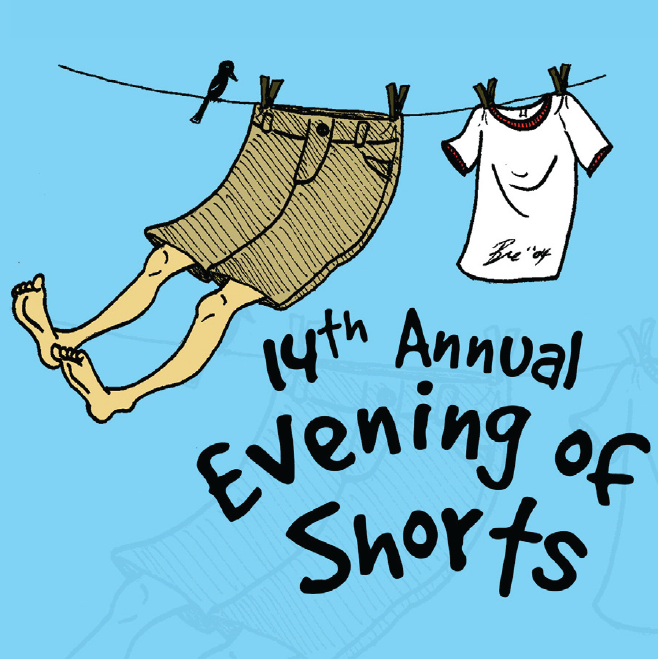 The 14th Annual EVENING OF SHORTS