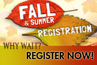 Fall and Summer Registration