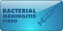 "Bacterial Meningitis Video" button