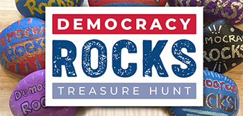 Democracy Rocks Treasure Hunt