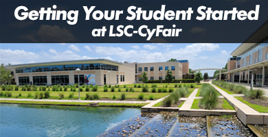 Getting Your Student Started at LSC-CyFair - CLICK HERE TO OPEN VIDEO