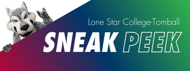 Lone Star College-Tomball Sneak Peek