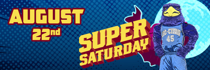 Super Saturday - August 22nd