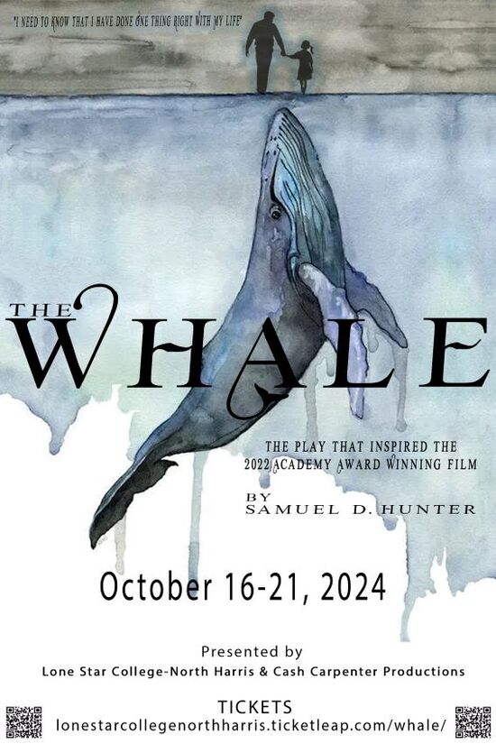 Poster of 'The Whale'. Oct. 16-21, 2024 at LSC-North Harris